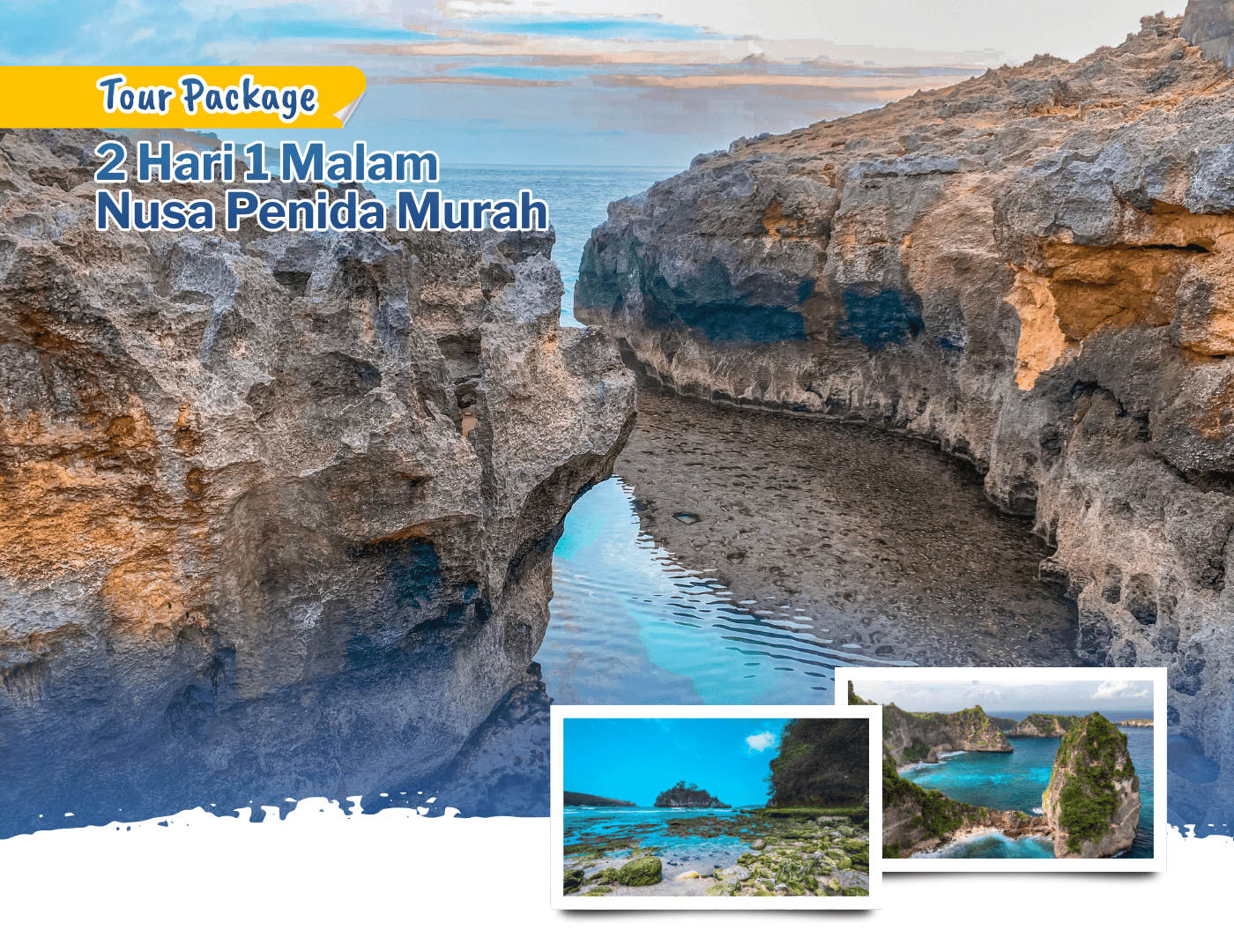 2 Hari 1 Malam Nusa Penida Murah – Tour Package