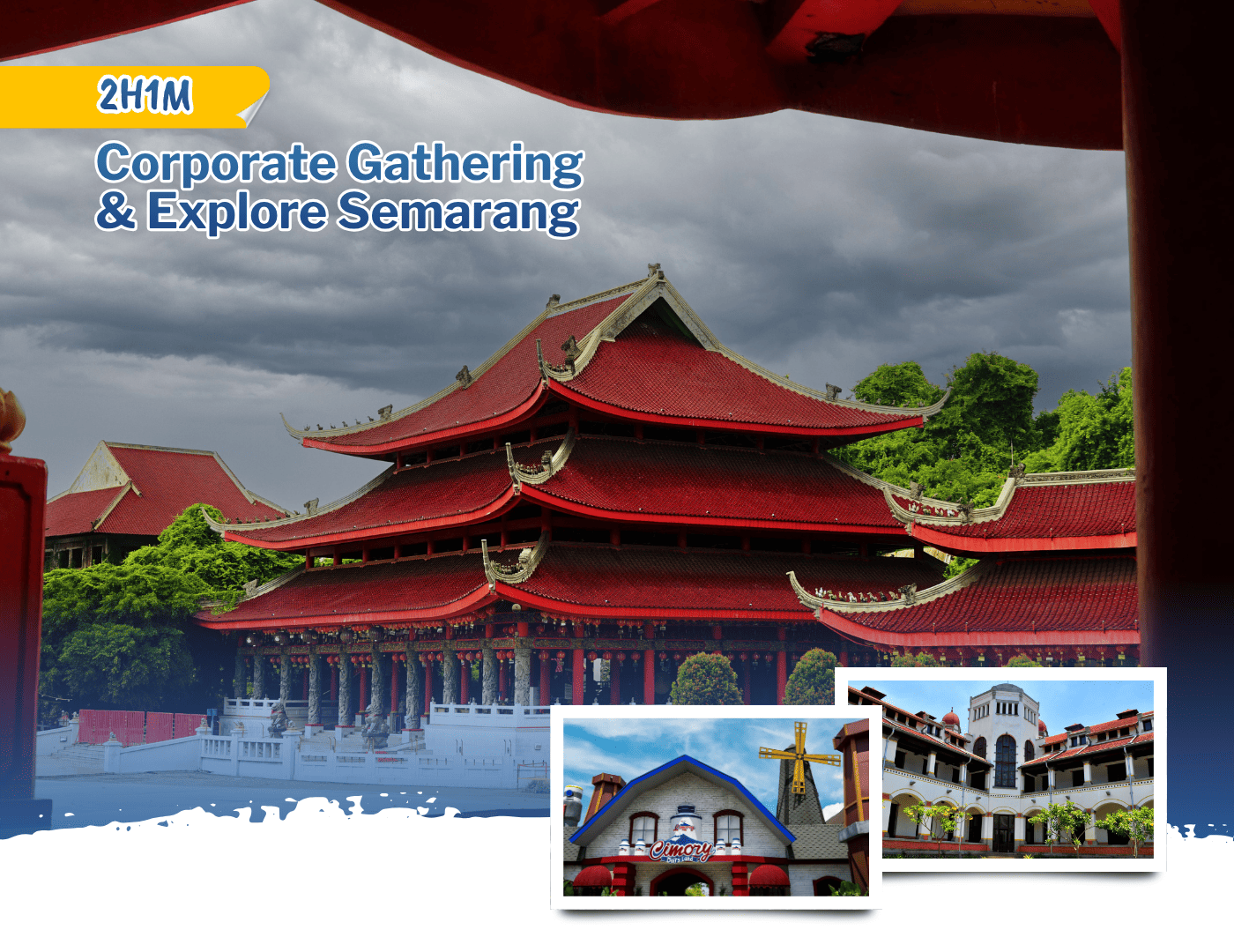 Corporate Gathering & Explore Semarang 2H1M