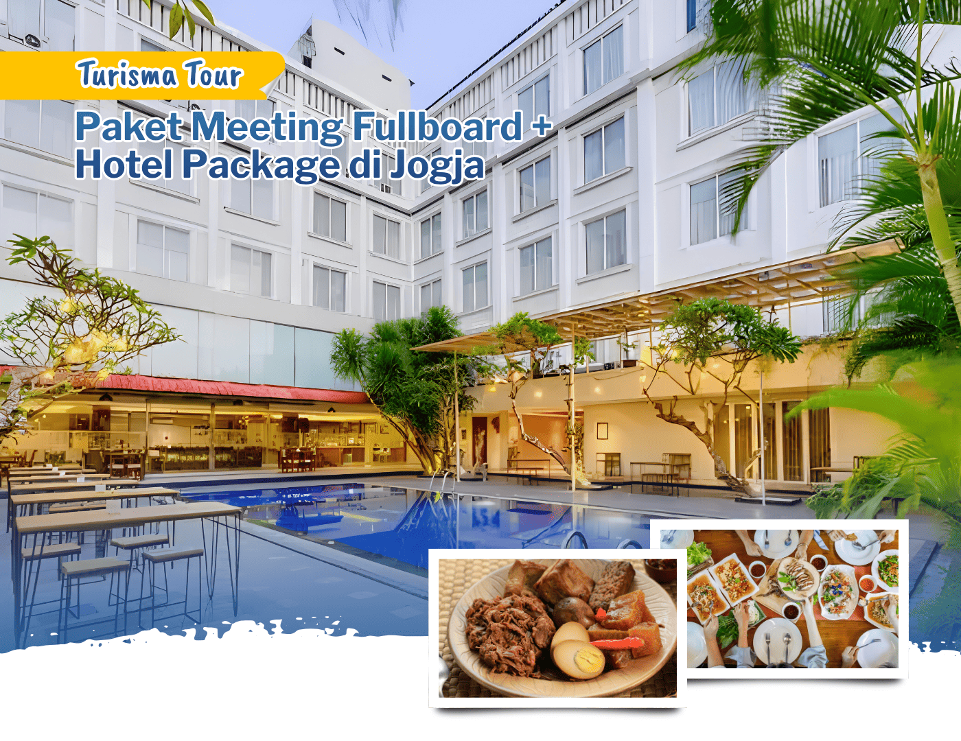 Paket Meeting Fullboard + Hotel Package di Jogja – Turisma Tour