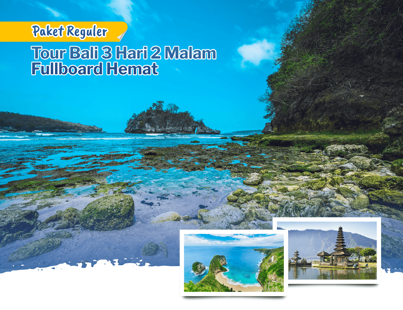 Paket Reguler Tour Bali 3 Hari 2 Malam Fullboard Hemat