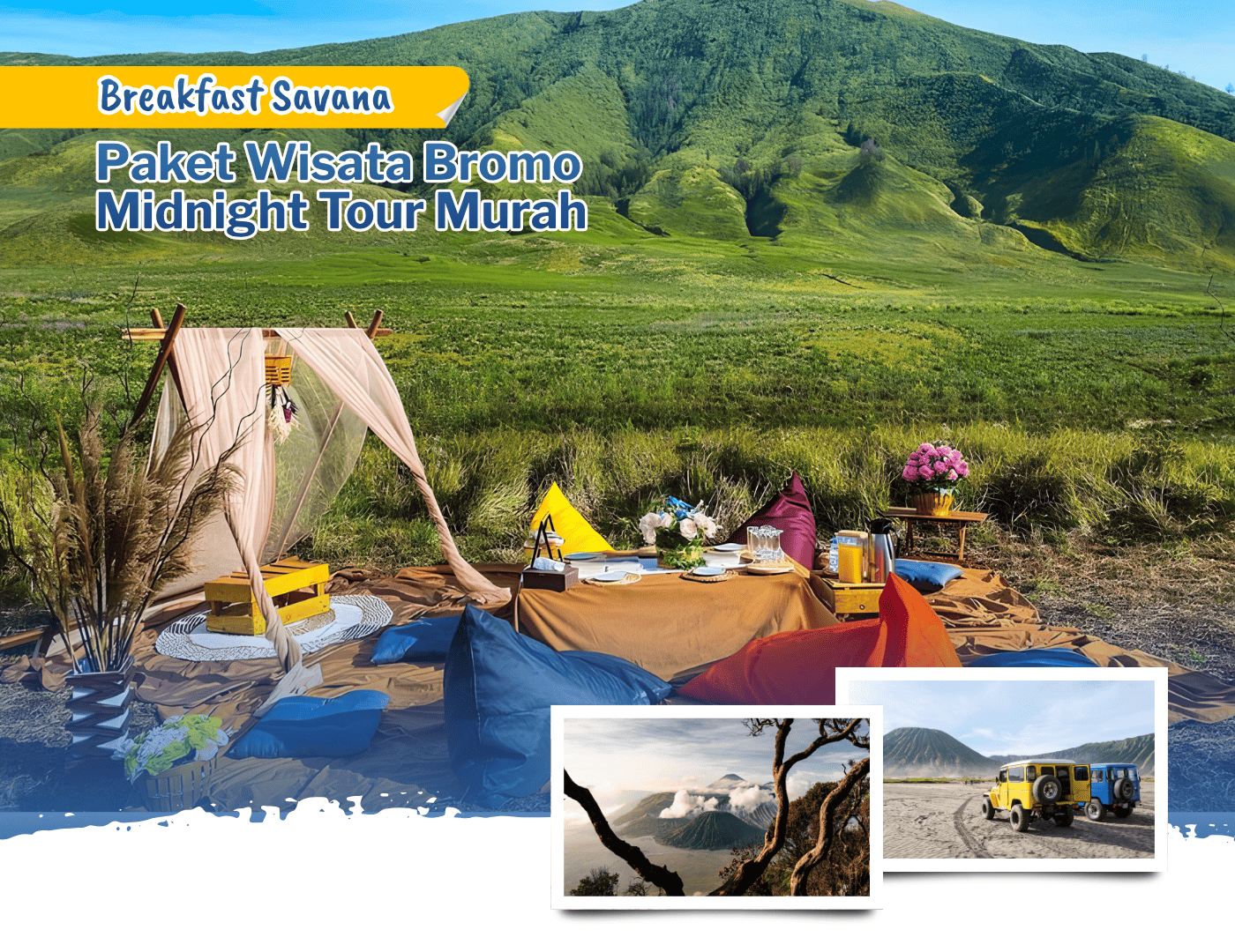 Paket Wisata Bromo Midnight Tour Murah – Breakfast Savana
