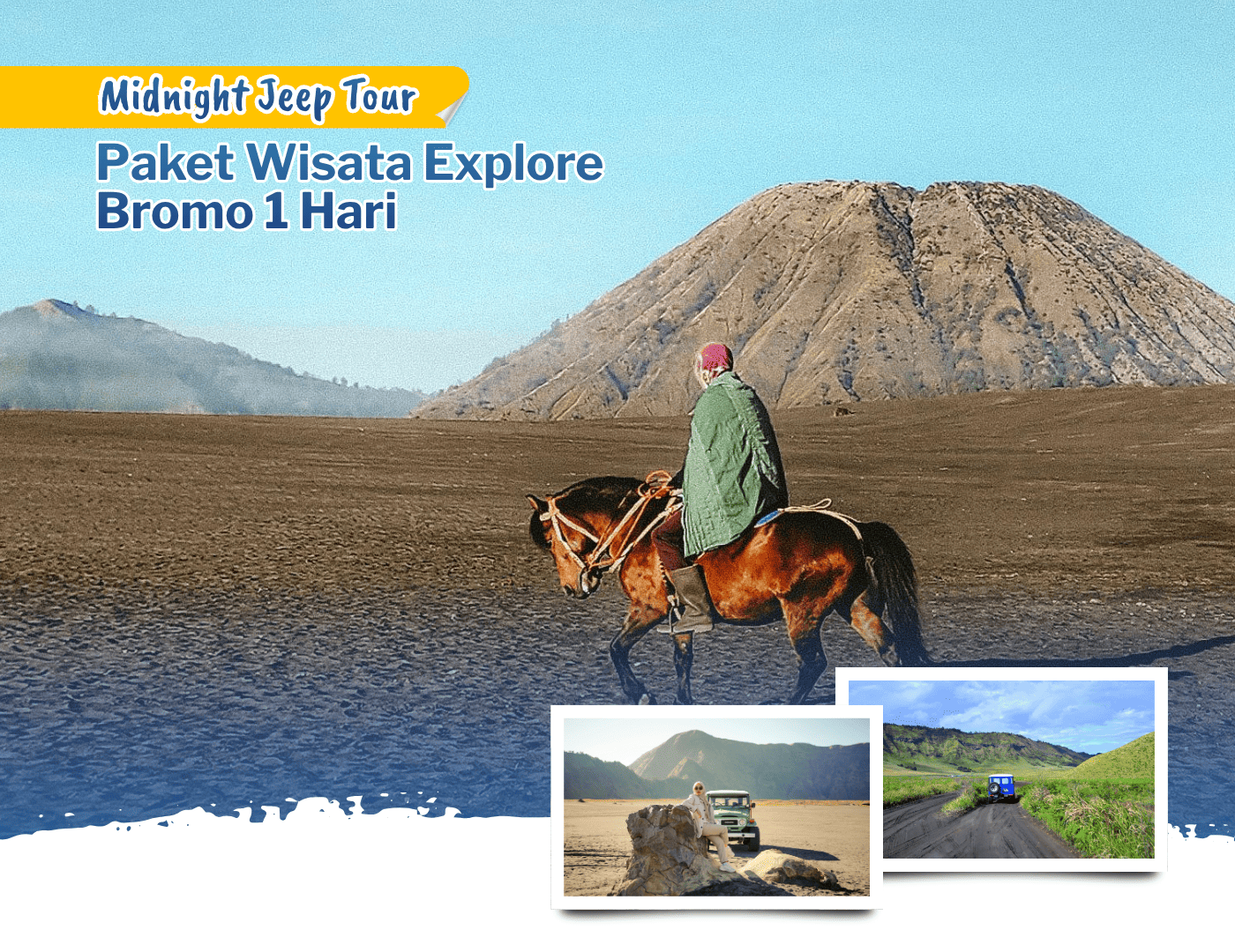 Paket Wisata Explore Bromo 1 Hari – Midnight Jeep Tour