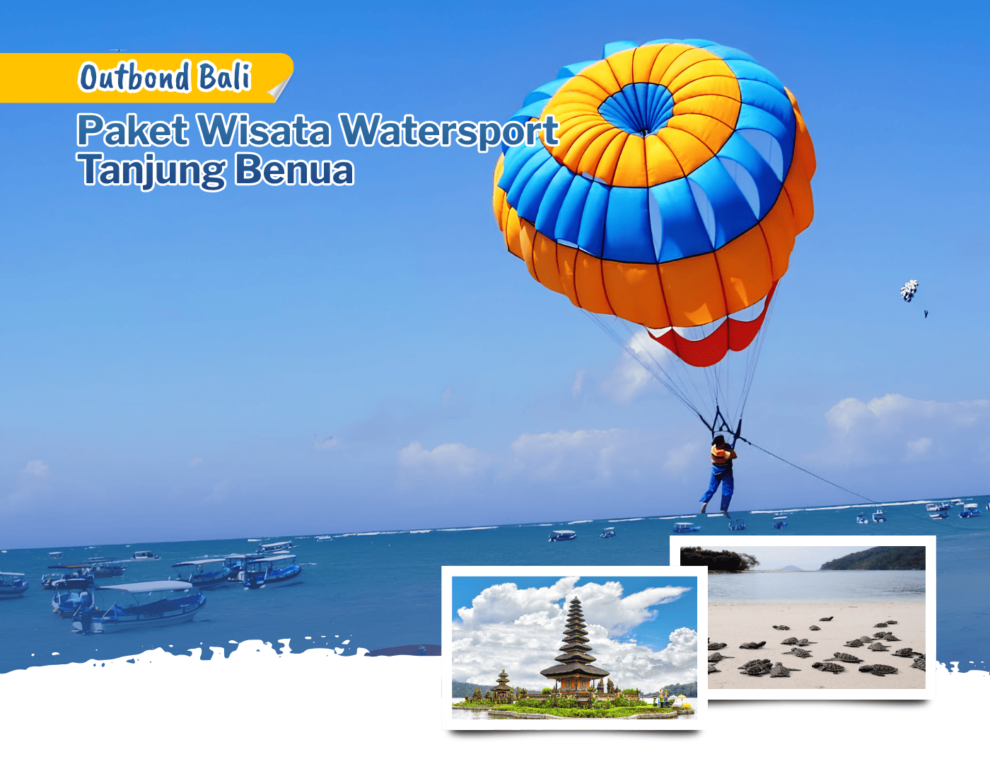 Paket Wisata Watersport Tanjung Benua – Outbond Bali 