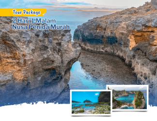 2 Hari 1 Malam Nusa Penida Murah – Tour Package