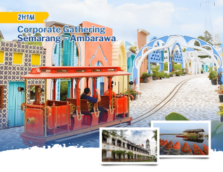 Corporate Gathering Semarang – Ambarawa 2 Hari 1 Malam