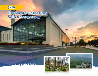 Corporate Gathering Solo Karanganyar 2H1M