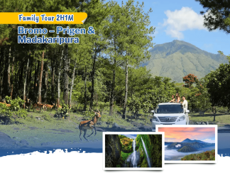 Family Tour 2 Hari 1 Malam Bromo – Prigen & Madakaripura