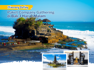 Paket Company Gathering di Bali 3 Hari 2 Malam – Itinerary Outing