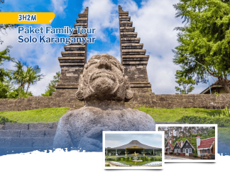 Paket Family Tour Solo Karanganyar – 3 Hari 2 Malam