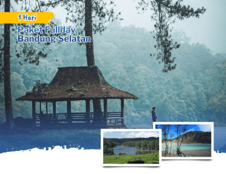 Paket Fullday Tour Bandung Selatan 1 Hari