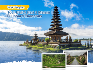 Paket Reguler Tour Bali 4 Hari 3 Malam Fullboard Ekonomis