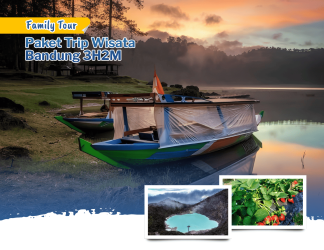 Paket Trip Wisata Bandung 3H2M – Family Tour