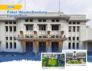 Paket Wisata Bandung Family Tour 2 Hari 1 Malam