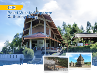 Paket Wisata Corporate Gathering Dieng 3 Hari 2 Malam
