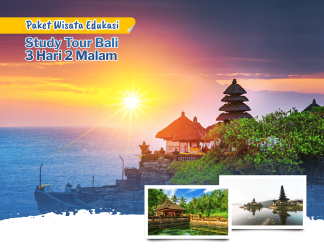 Paket Wisata Edukasi – Study Tour Bali 3 Hari 2 Malam