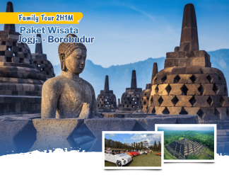 Paket Wisata Jogja - Borobudur - Family Tour 2 Hari 1 Malam