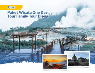 Paket Wisata One Day Tour Family Tour Dieng 1 Hari