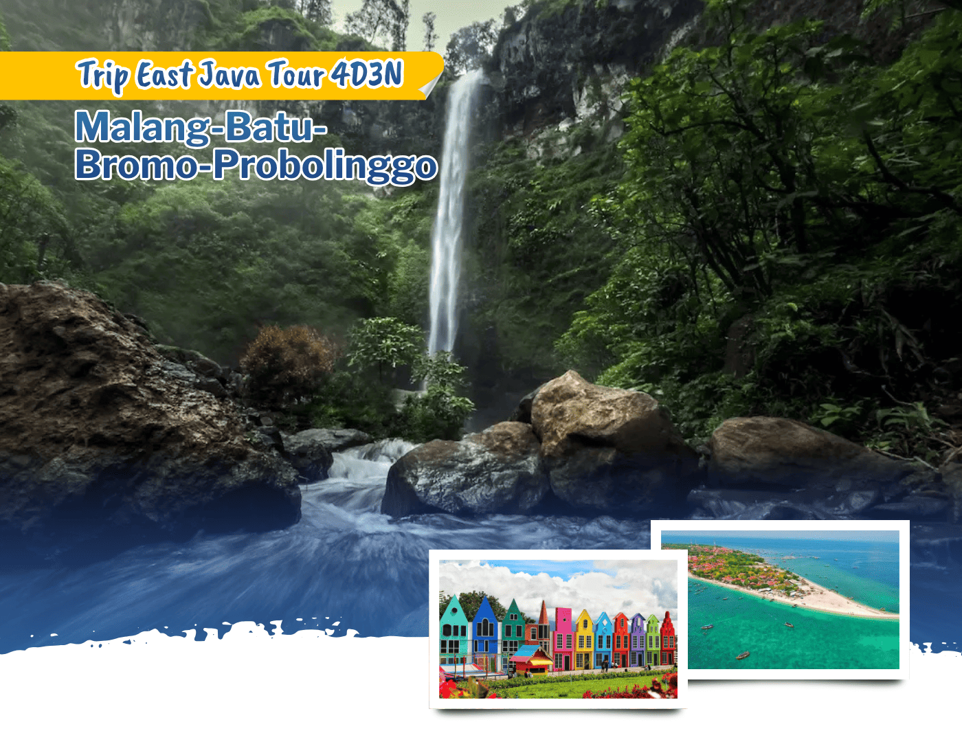 Trip East Java Tour 4 Day 3 Night Malang-Batu-Bromo-Probolinggo